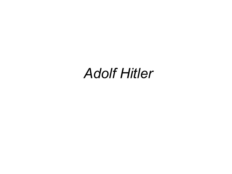 Adolf Hitler